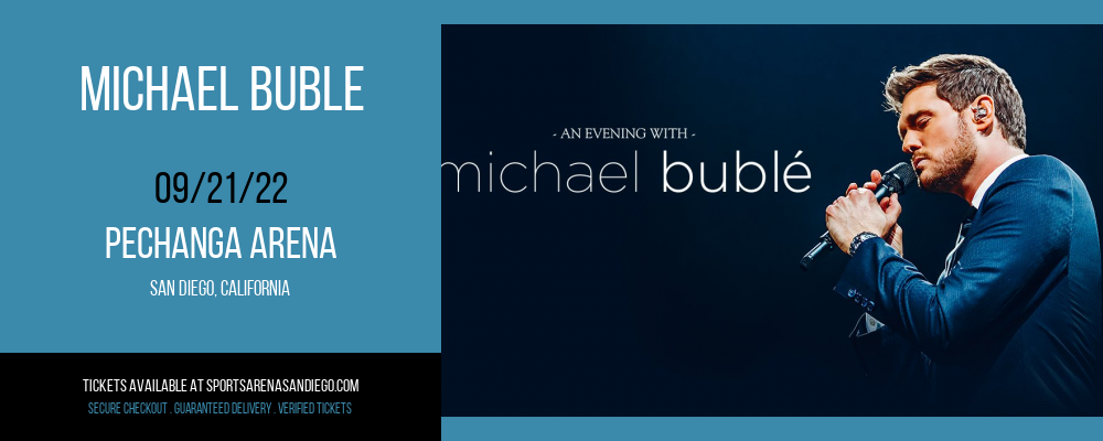 Michael Buble at Pechanga Arena