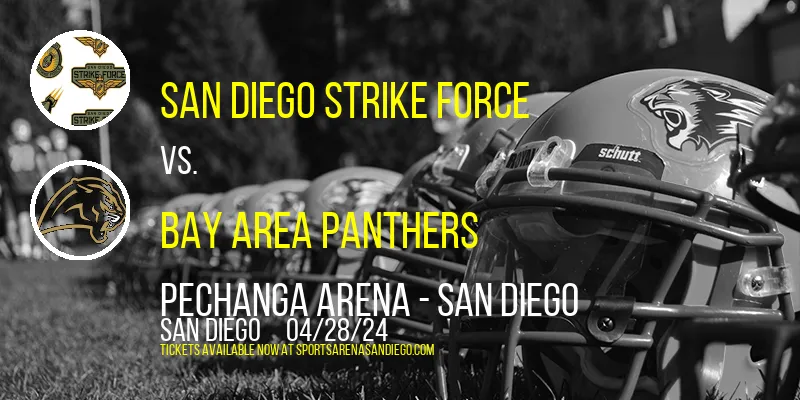 San Diego Strike Force vs. Bay Area Panthers at Pechanga Arena