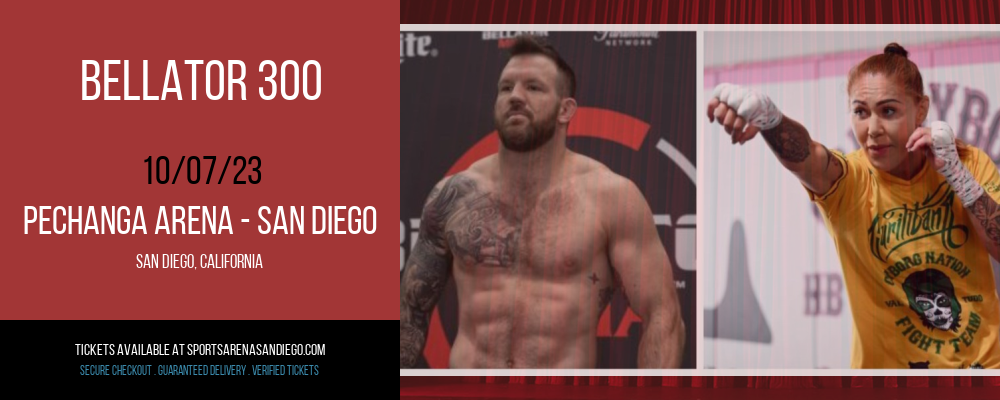 Bellator 300 at Pechanga Arena